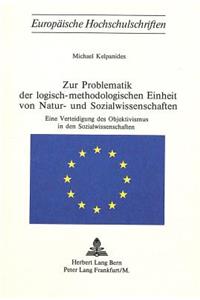 Zur Problematik Der Logisch-Methodologischen Einheit Von Natur- Und Sozialwissenschaften