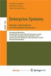 Enterprise Systems. Strategic, Organizational, and Technological Dimensions