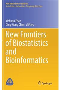 New Frontiers of Biostatistics and Bioinformatics