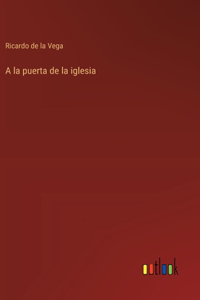 A la puerta de la iglesia