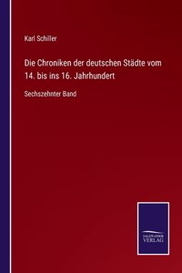 Chroniken der deutschen Städte vom 14. bis ins 16. Jahrhundert