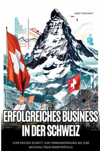 Erfolgreiches Business in der Schweiz