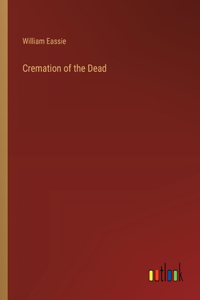 Cremation of the Dead