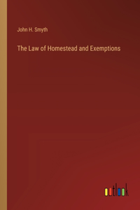 Law of Homestead and Exemptions
