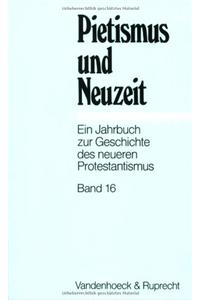 Pietismus Und Neuzeit Band 16 - 1991