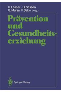Prävention und Gesundheitserziehung