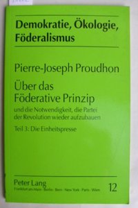 Ueber Das Foederative Prinzip