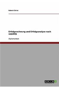 Erfolgsrechnung und Erfolgsanalyse nach IAS/IFRS