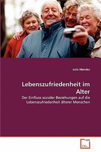 Lebenszufriedenheit im Alter