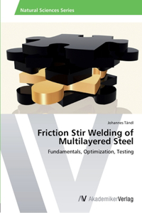 Friction Stir Welding of Multilayered Steel