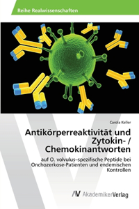 Antikörperreaktivität und Zytokin- / Chemokinantworten