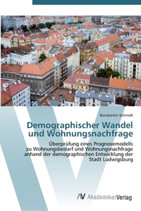 Demographischer Wandel und Wohnungsnachfrage