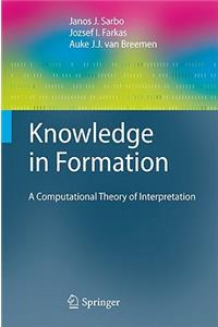 Knowledge in Formation