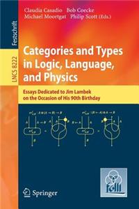 Categories and Types in Logic, Language, and Physics