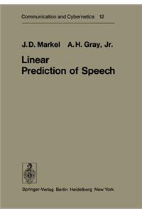 Linear Prediction of Speech