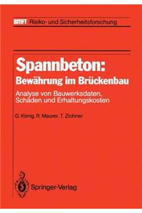 Spannbeton: Bewährung Im Brückenbau