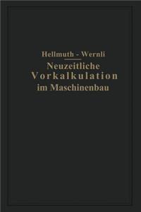 Neuzeitliche Vorkalkulation Im Maschinenbau