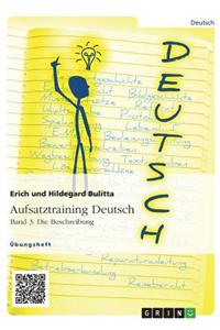Aufsatztraining Deutsch - Band 3