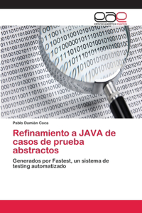 Refinamiento a JAVA de casos de prueba abstractos