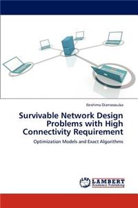 Survivable Network Design Problems with High Connectivity Requirement