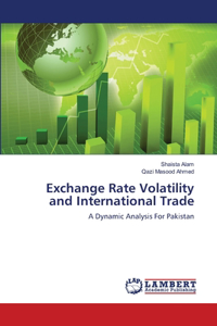 Exchange Rate Volatility and International Trade