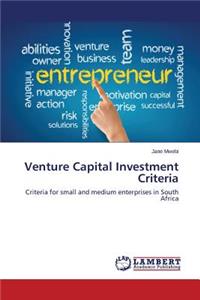 Venture Capital Investment Criteria