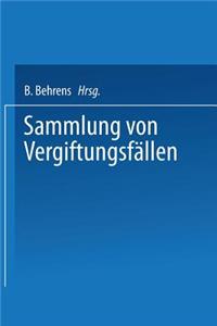 Sammlung von vergiftungsfällen