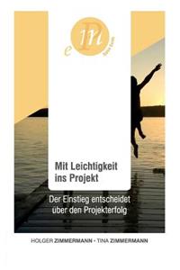 Mit Leichtigkeit ins Projekt