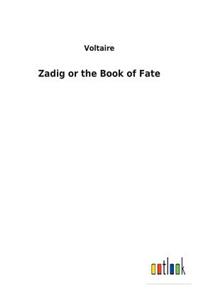 Zadig or the Book of Fate