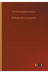 William the Conqueror