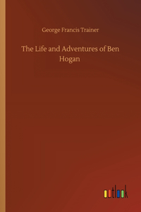 Life and Adventures of Ben Hogan