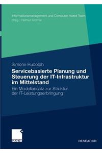 Servicebasierte Planung Und Steuerung Der It-Infrastruktur Im Mittelstand