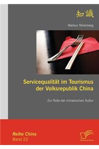 Servicequalität im Tourismus der Volksrepublik China