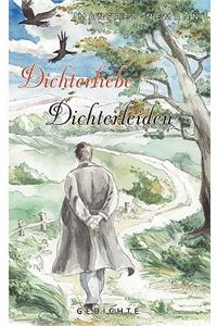 Dichterliebe / Dichterleiden