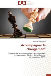 Accompagner Le Changement