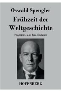 Frühzeit der Weltgeschichte