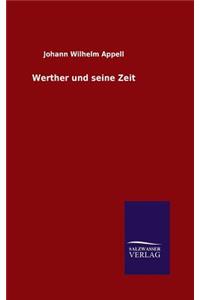 Werther und seine Zeit