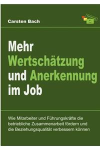 Mehr Wertschätzung und Anerkennung im Job