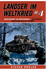 Landser im Weltkrieg 4