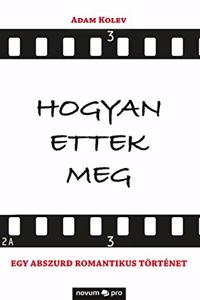 Hogyan ettek meg