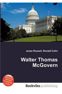 Walter Thomas McGovern