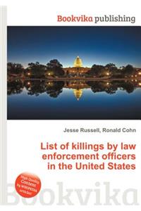 List of Killings by Law Enforcement Officers in the United States