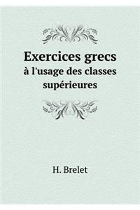 Exercices grecs à l'usage des classes supérieures