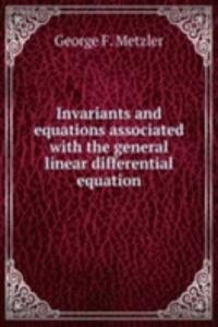 Invariants and equations associated