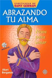 Abrazando Tu Alma