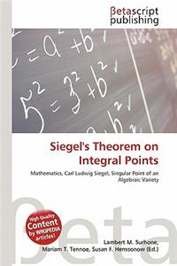 Siegel's Theorem on Integral Points