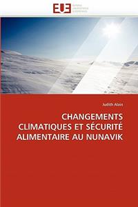Changements Cllmatiques Et S�curit� Alimentaire Au Nunavik