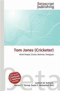Tom Jones (Cricketer)