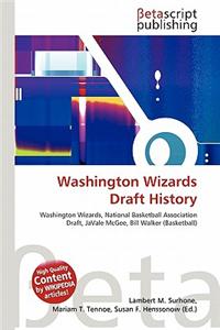 Washington Wizards Draft History