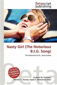Nasty Girl (the Notorious B.I.G. Song)